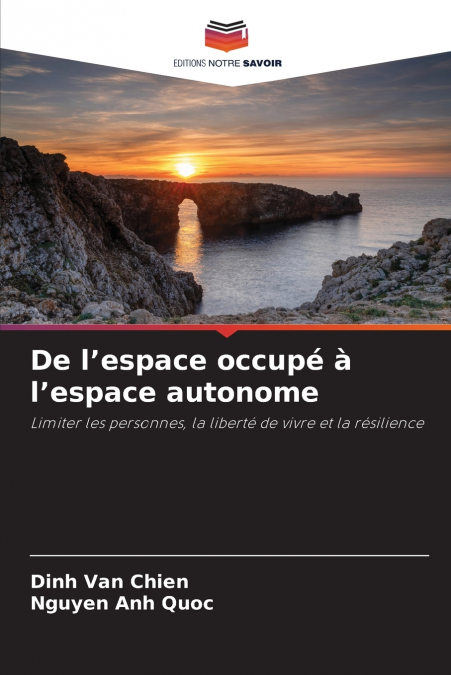 De l’espace occupé à l’espace autonome