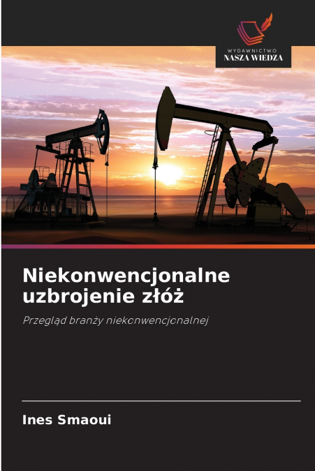 Niekonwencjonalne uzbrojenie złóż