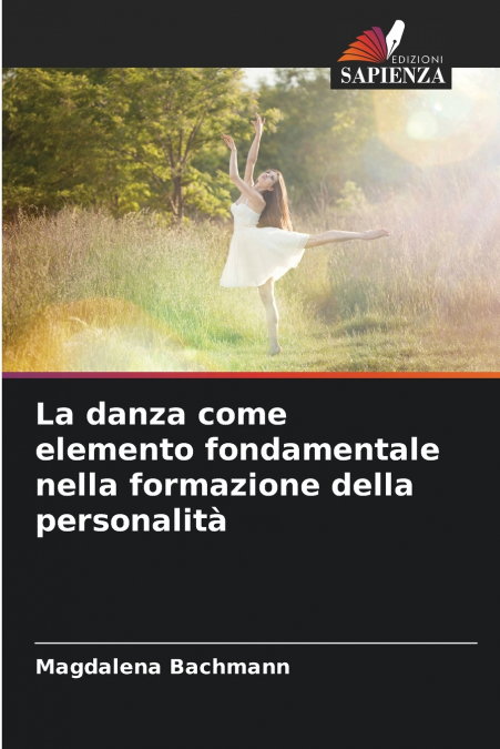 La danza come elemento fondamentale nella formazione della personalità