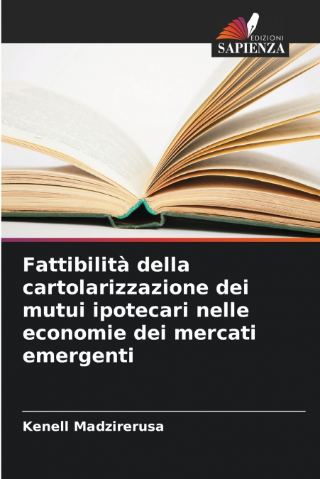 Fattibilità della cartolarizzazione dei mutui ipotecari nelle economie dei mercati emergenti