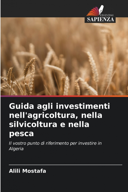 Guida agli investimenti nell’agricoltura, nella silvicoltura e nella pesca