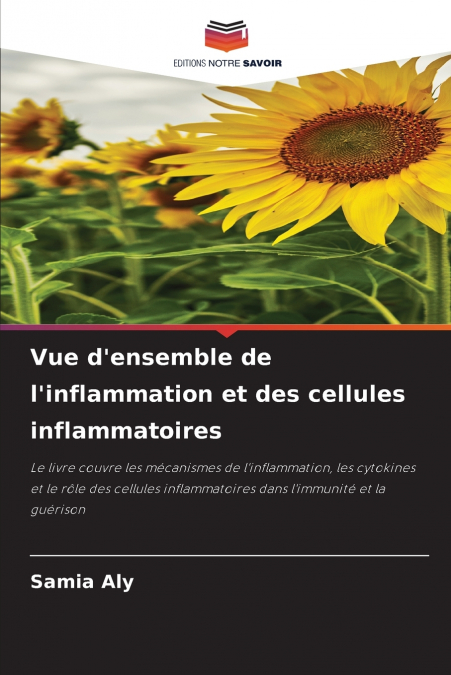 Vue d’ensemble de l’inflammation et des cellules inflammatoires