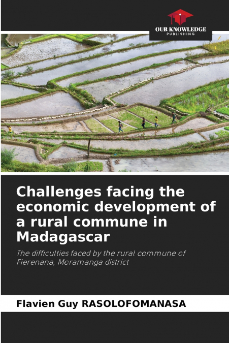 Challenges facing the economic development of a rural commune in Madagascar