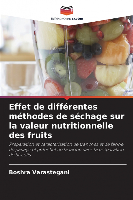 Effet de différentes méthodes de séchage sur la valeur nutritionnelle des fruits