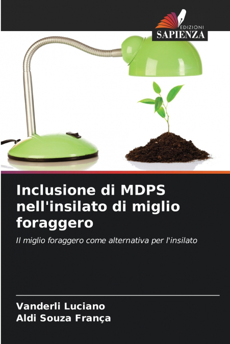 Inclusione di MDPS nell’insilato di miglio foraggero