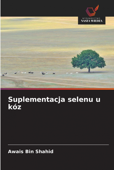 Suplementacja selenu u kóz