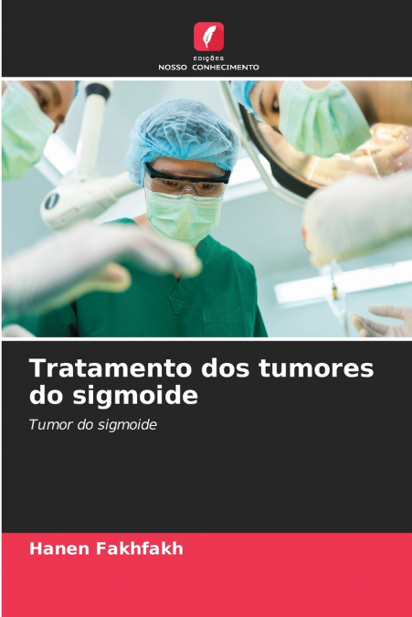 Tratamento dos tumores do sigmoide
