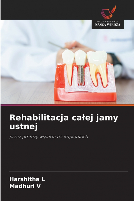Rehabilitacja całej jamy ustnej