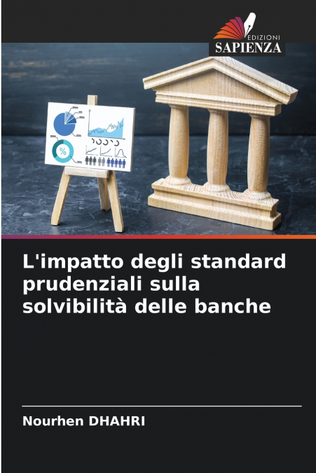 L’impatto degli standard prudenziali sulla solvibilità delle banche