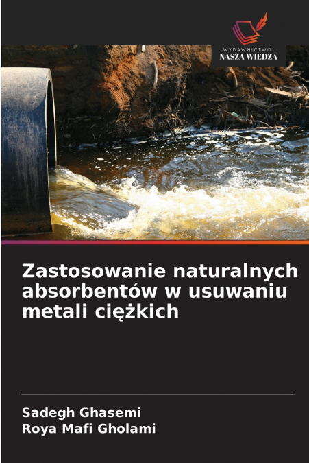 Zastosowanie naturalnych absorbentów w usuwaniu metali ciężkich