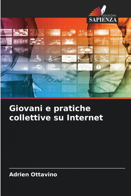 Giovani e pratiche collettive su Internet