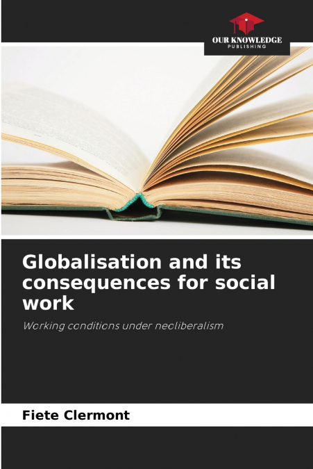 Globalisation and its consequences for social work