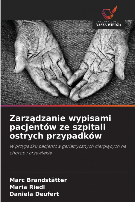 Zarządzanie wypisami pacjentów ze szpitali ostrych przypadków