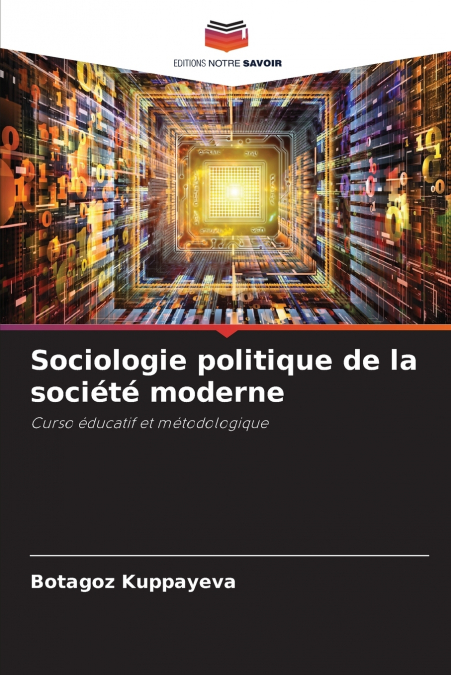 Sociologie politique de la société moderne