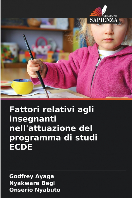 Fattori relativi agli insegnanti nell’attuazione del programma di studi ECDE
