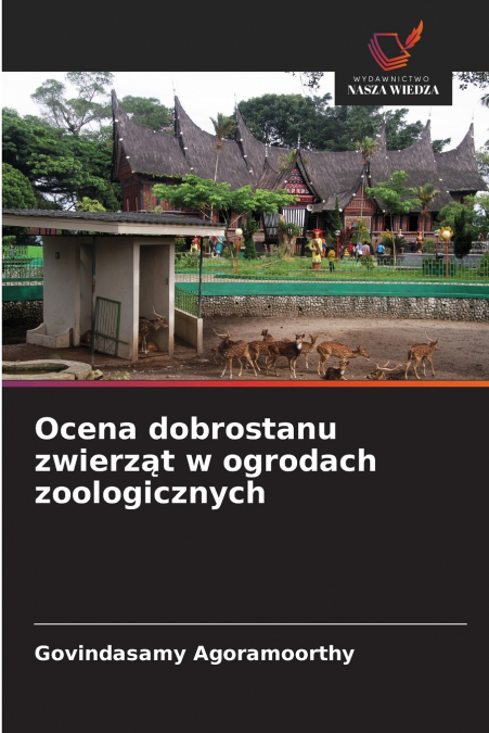 Ocena dobrostanu zwierząt w ogrodach zoologicznych