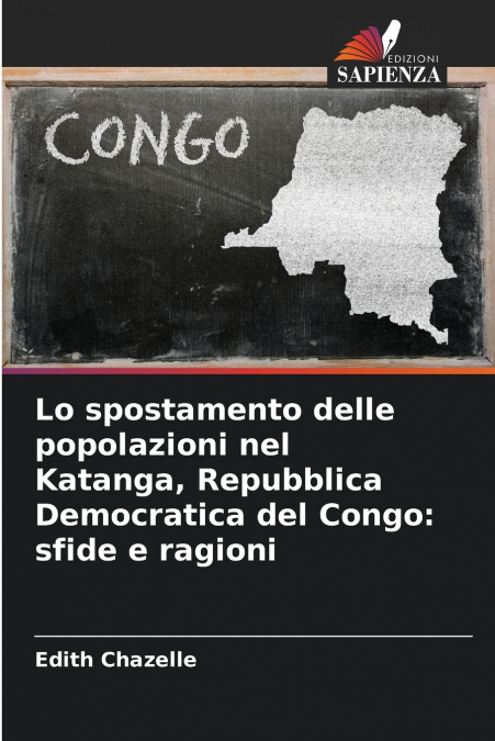 Lo spostamento delle popolazioni nel Katanga, Repubblica Democratica del Congo