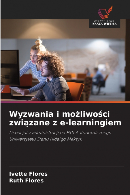Wyzwania i możliwości związane z e-learningiem