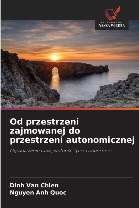 Od przestrzeni zajmowanej do przestrzeni autonomicznej