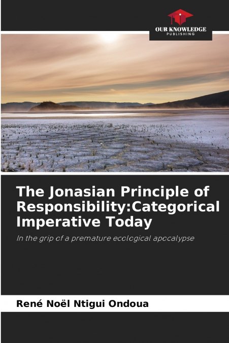 The Jonasian Principle of Responsibility