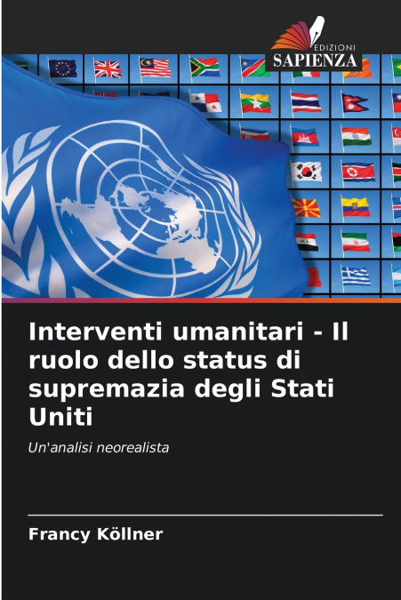 Interventi umanitari - Il ruolo dello status di supremazia degli Stati Uniti