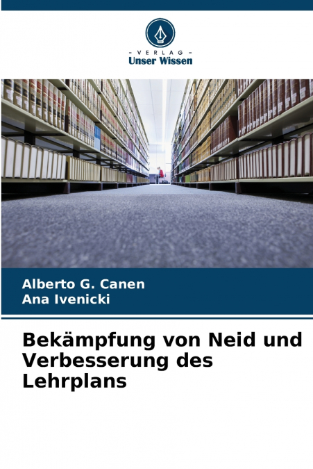 Bekämpfung von Neid und Verbesserung des Lehrplans