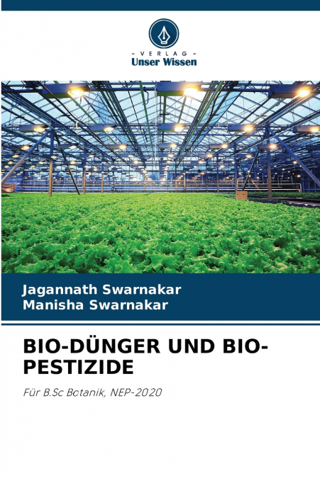 BIO-DÜNGER UND BIO-PESTIZIDE