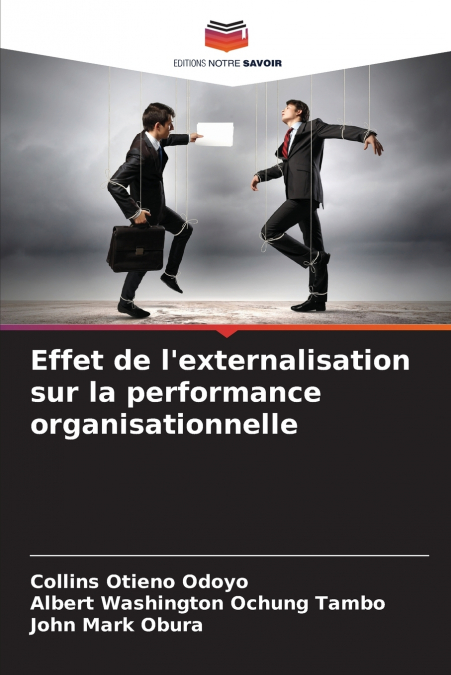 Effet de l’externalisation sur la performance organisationnelle