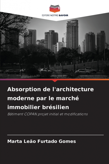 Absorption de l’architecture moderne par le marché immobilier brésilien