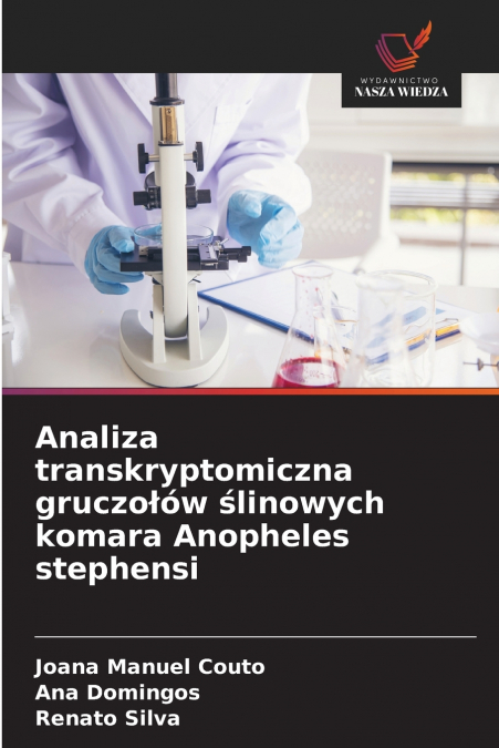 Analiza transkryptomiczna gruczołów ślinowych komara Anopheles stephensi