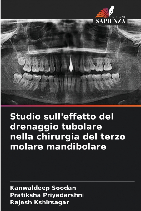 Studio sull’effetto del drenaggio tubolare nella chirurgia del terzo molare mandibolare