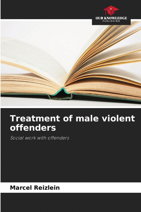 Treatment of male violent offenders