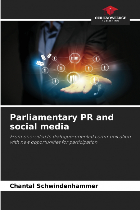 Parliamentary PR and social media