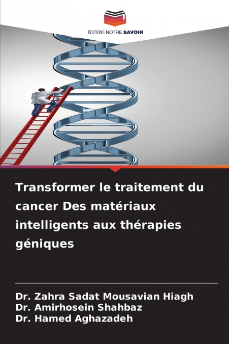 Transformer le traitement du cancer Des matériaux intelligents aux thérapies géniques