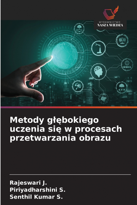 Metody głębokiego uczenia się w procesach przetwarzania obrazu