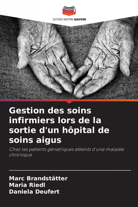 Gestion des soins infirmiers lors de la sortie d’un hôpital de soins aigus