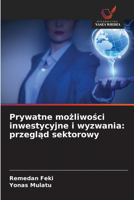 Prywatne możliwości inwestycyjne i wyzwania