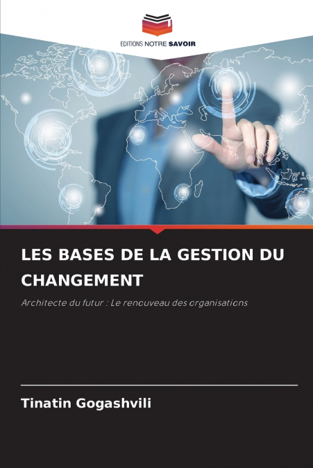 LES BASES DE LA GESTION DU CHANGEMENT