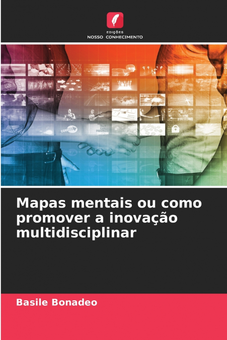 Mapas mentais ou como promover a inovação multidisciplinar