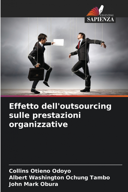 Effetto dell’outsourcing sulle prestazioni organizzative
