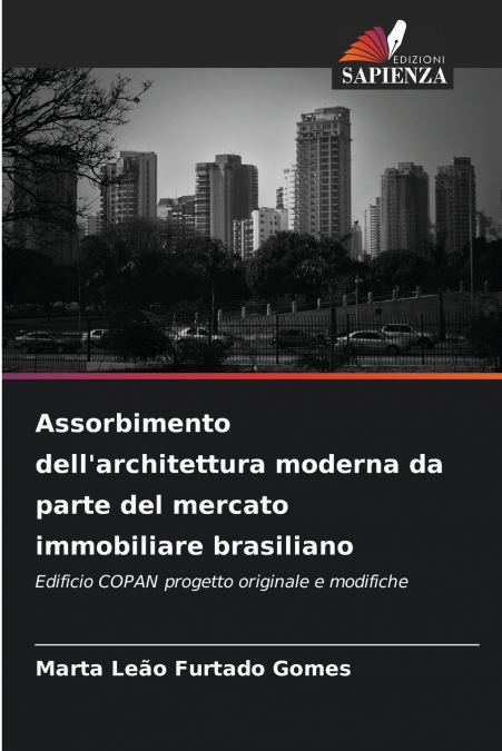 Assorbimento dell’architettura moderna da parte del mercato immobiliare brasiliano