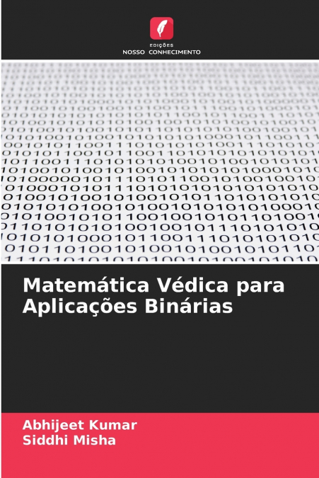 Matemática Védica para Aplicações Binárias
