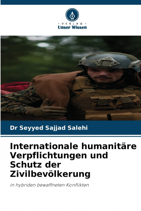 Internationale humanitäre Verpflichtungen und Schutz der Zivilbevölkerung