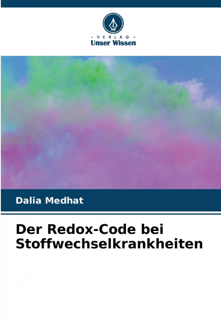 Der Redox-Code bei Stoffwechselkrankheiten