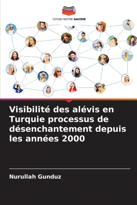 Visibilité des alévis en Turquie processus de désenchantement depuis les années 2000