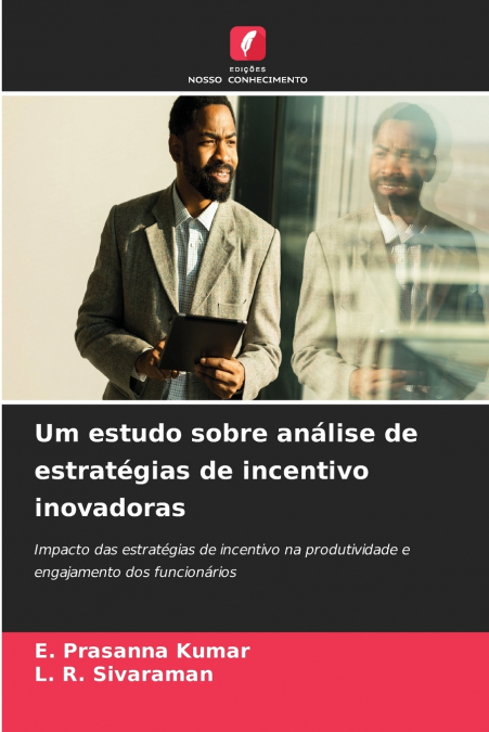 Um estudo sobre análise de estratégias de incentivo inovadoras