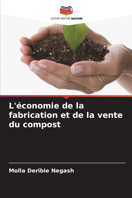 L’économie de la fabrication et de la vente du compost