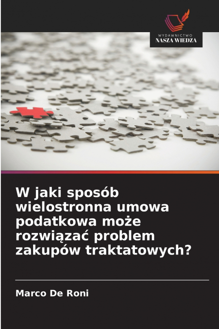 W jaki sposób wielostronna umowa podatkowa może rozwiązać problem zakupów traktatowych?