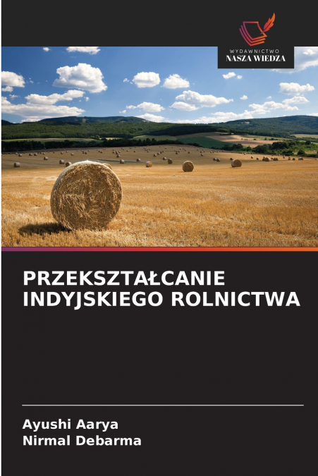 PRZEKSZTAŁCANIE INDYJSKIEGO ROLNICTWA