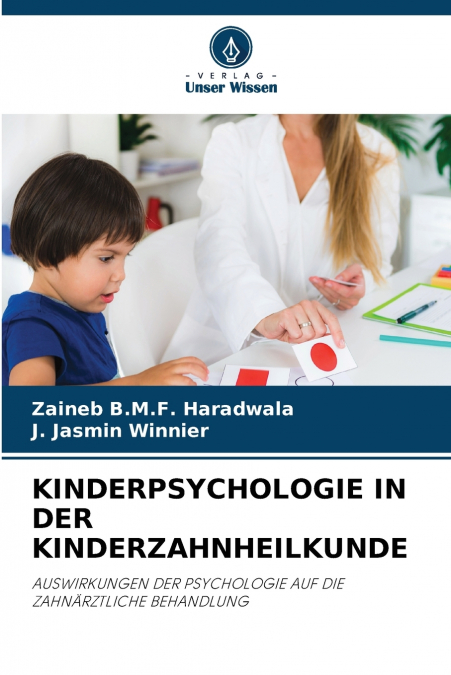 KINDERPSYCHOLOGIE IN DER KINDERZAHNHEILKUNDE